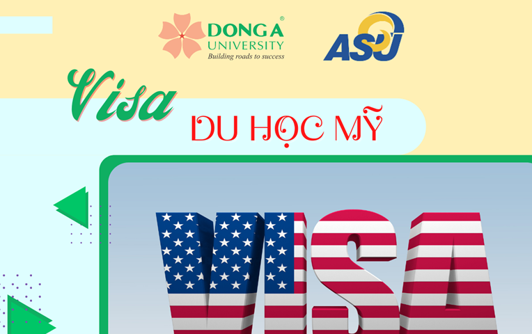 Visa Du Học Mỹ - Những Thông Tin Bạn Cần Nắm Rõ